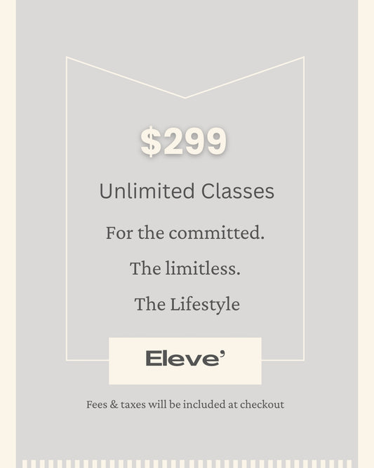 Eleve' (Unlimited Classes Monthly Subscription)
